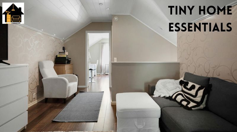 Tiny Home Essentials